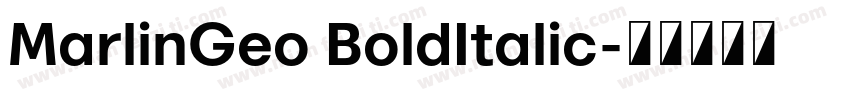 MarlinGeo BoldItalic字体转换